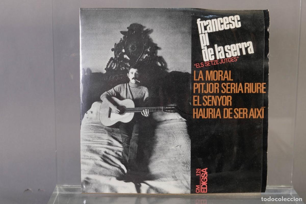 Discos de vinilo: DISCO VINILO EP - FRANCESC PI DE LA SERRA, ELS SETZE JUTGES