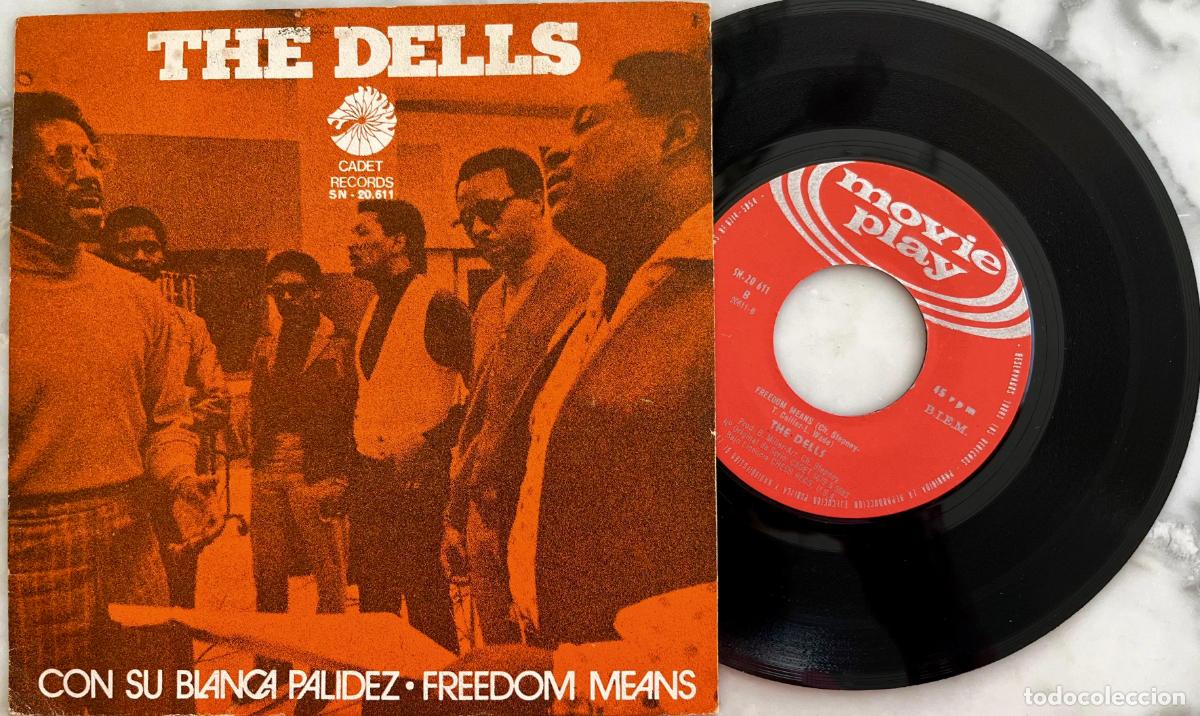 Vinyl records: THE DELLS. CON SU BLANCA PALIDEZ. SINGLE ORIGINAL ESPA&Ntilde;A 1971