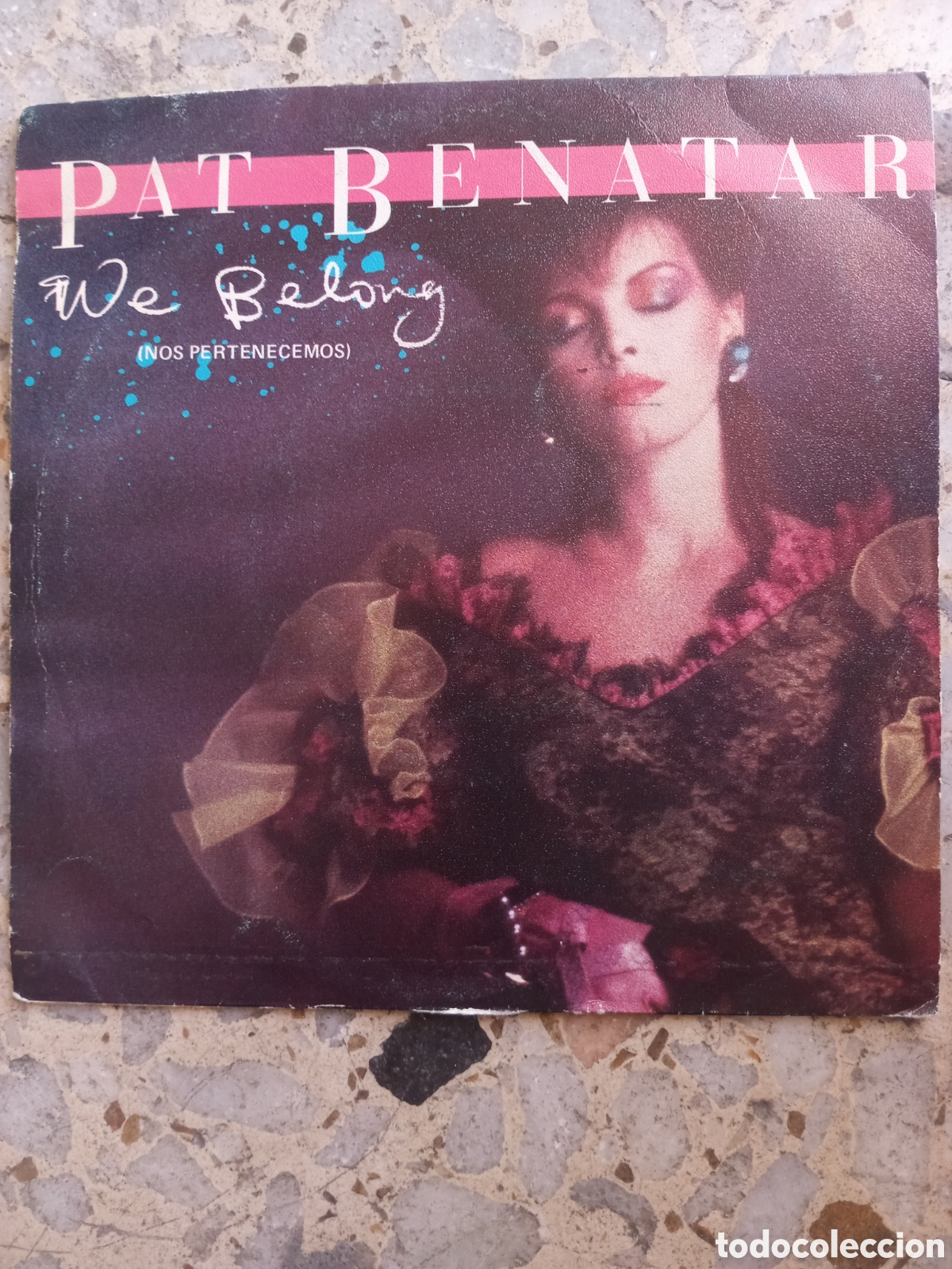Vinyl records: SGL PAT BENATAR WE BELONG 1984