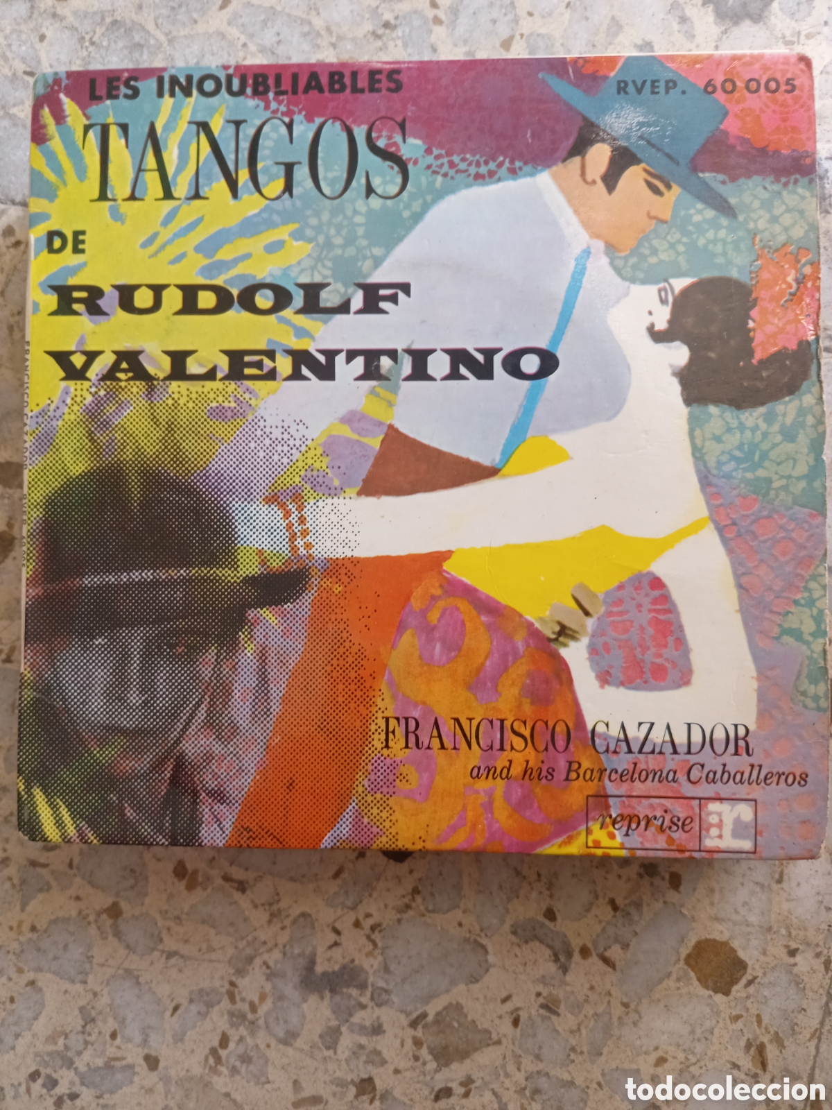Discos de vinilo: EP FRANCISCO CAZADOR Y SUS CABALLEROS DE BARCELONA TANGOS DE RUDOLF VALENTINO FRANCIA