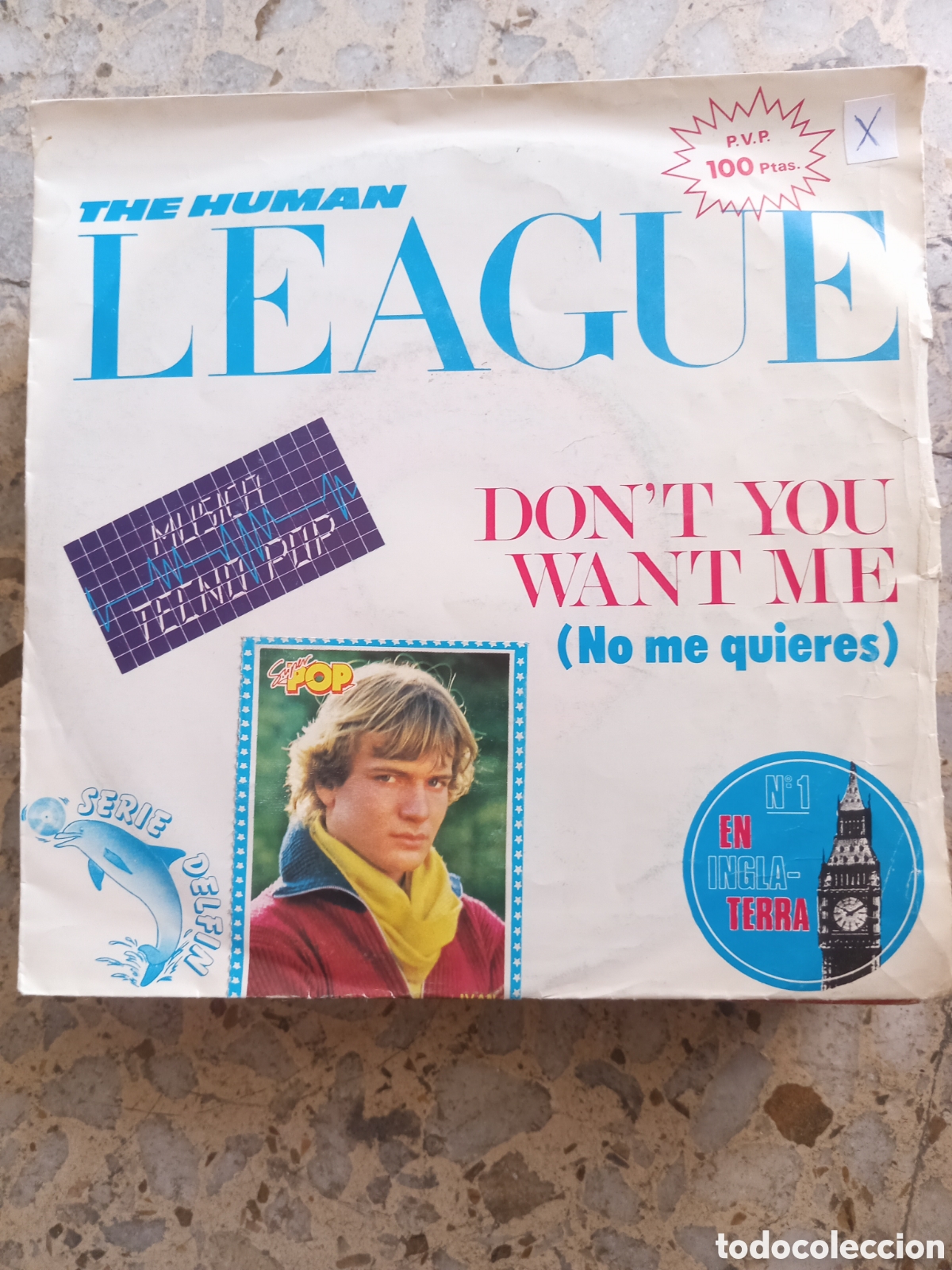 Discos de vinilo: SGL THE HUMAN LEAGUE DON&acute;T YOU WANT ME 1981