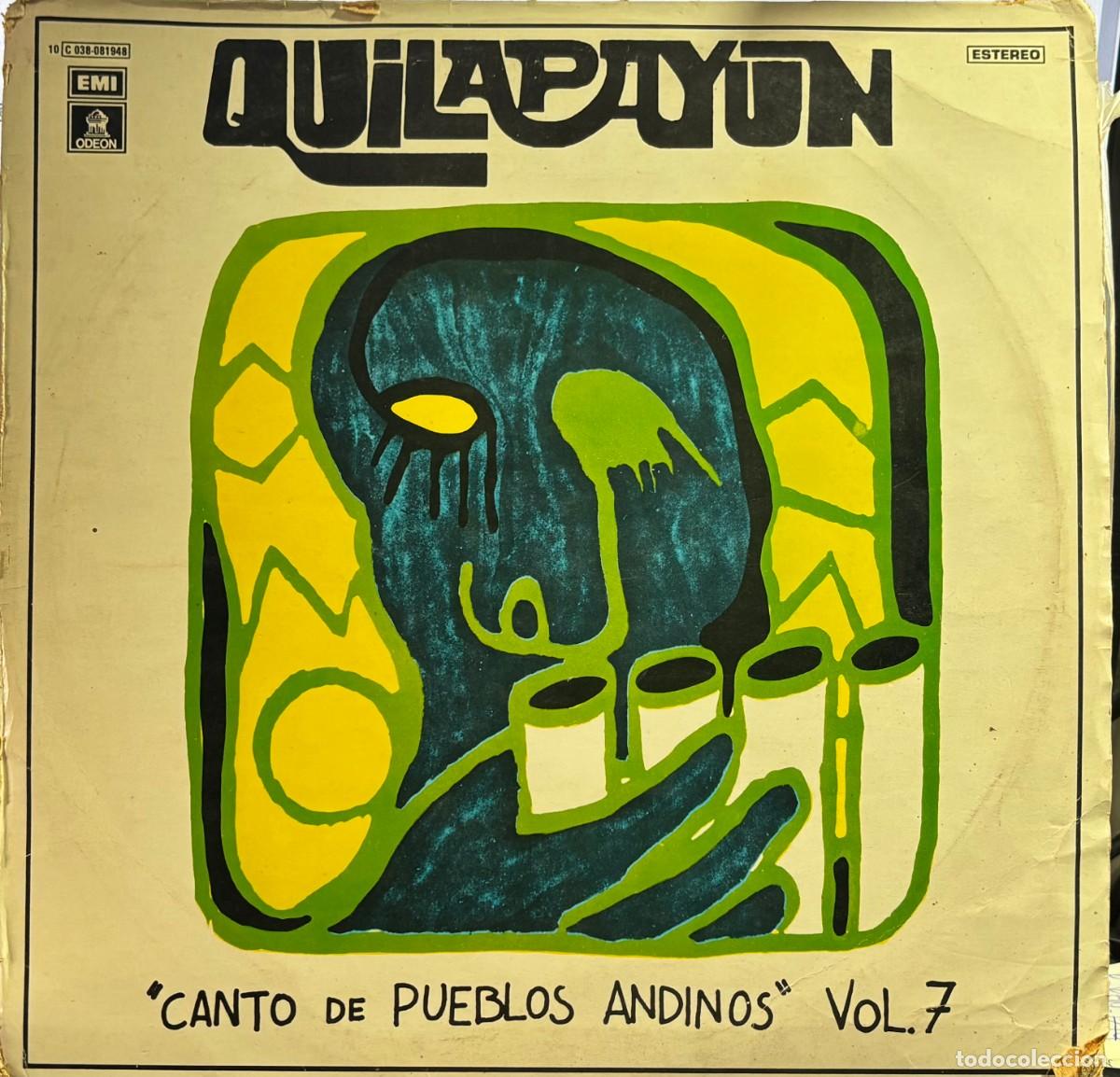 Discos de vinilo: LP QUILAPAY&Uacute;N-CANTO DE PUEBLOS ANDINOS VOL. 7. LP-GEXT-901
