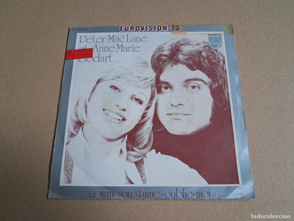 Discos de vinilo: PETER MACLANE ET ANNE MARIE GODART - COMME ON SAIME ( EUROVISION 72 ) SINGLE 1972 ED ESPA&Ntilde;OLA