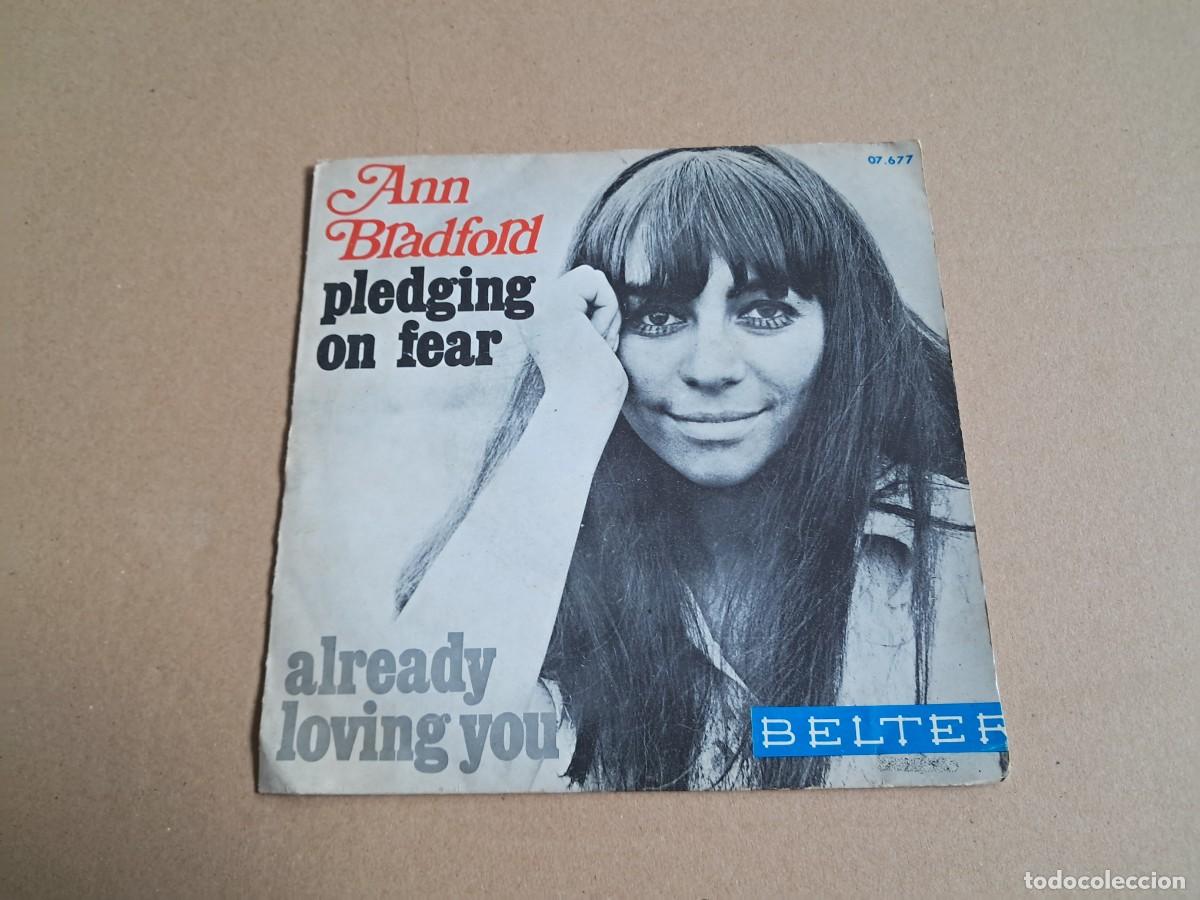 Discos de vinilo: ANN BRADFORD - PLEDGING ON FEAR SINGLE 1969 EDICION ESPA&Ntilde;OLA