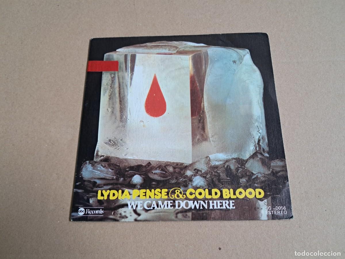 Discos de vinilo: LYDIA PENSE & COLD BLOOD - WE CAME DOWN HERE SINGLE 1976 EDICION ESPA&Ntilde;OLA
