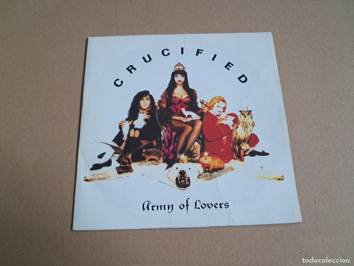 Discos de vinilo: ARMY OF LOVERS - CRUCIFIED SINGLE 1991 EDICION ESPA&Ntilde;OLA