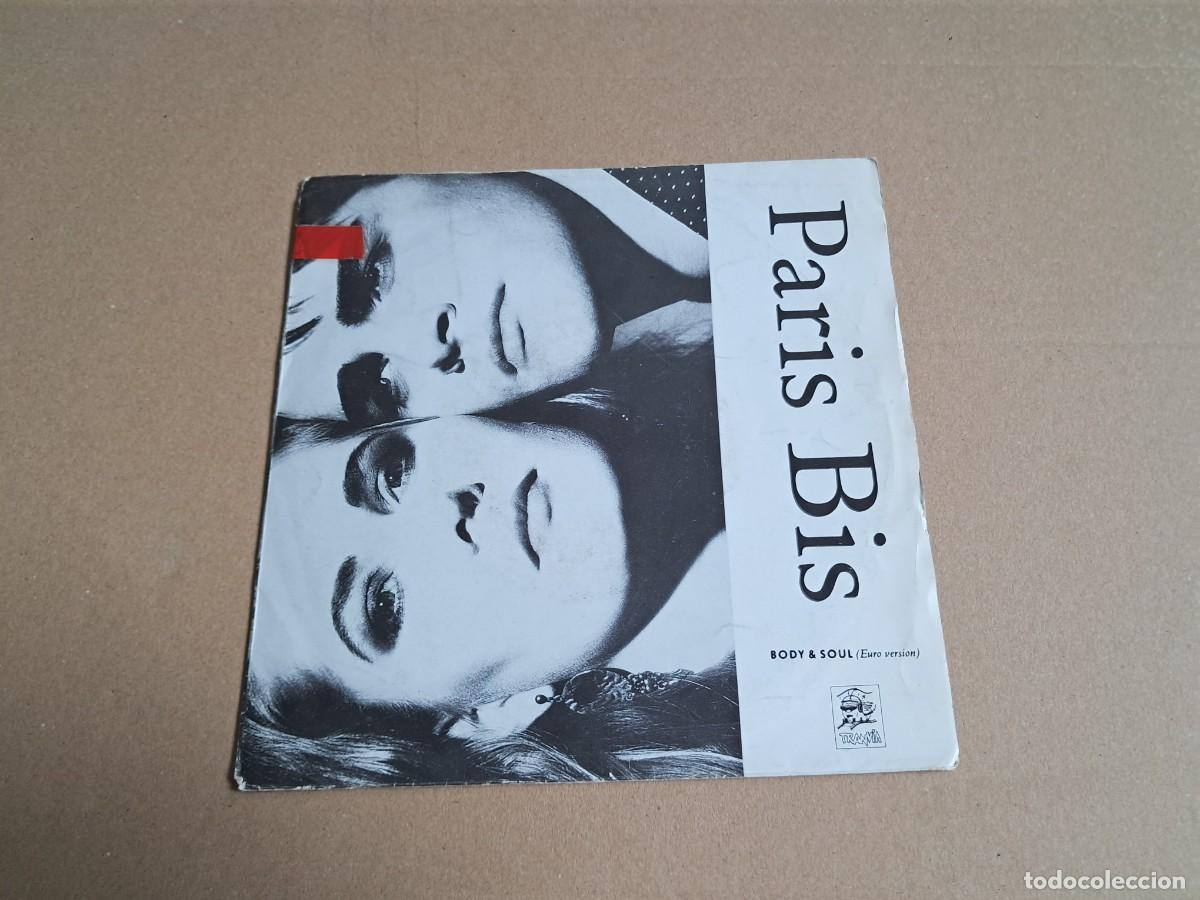Discos de vinilo: PARIS BIS ( PARIS BIZARRE ) - BODY & SOUL SINGLE 1987 EDICION ESPA&Ntilde;OLA