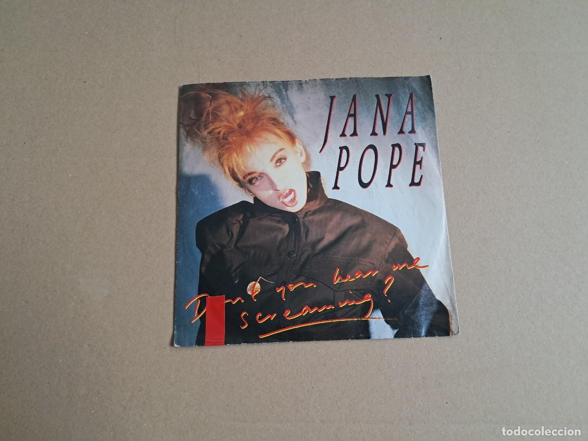 Discos de vinilo: JANA POPE - DON&acute;T YOU HEAR ME SCREAMING SINGLE 1986 EDICION EUROPEA