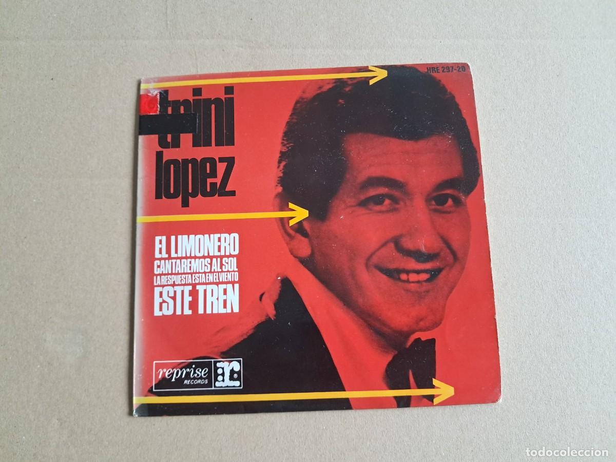 Discos de vinilo: TRINI LOPEZ -EL LIMONERO EP 4 TEMAS 1965 EDICION ESPA&Ntilde;OLA