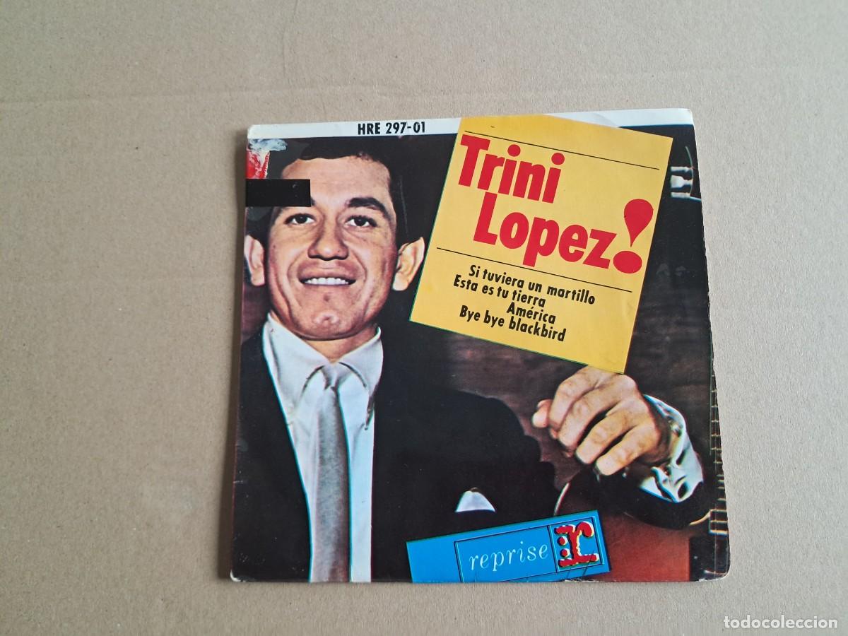 Discos de vinilo: TRINI LOPEZ - SI TUVIERA UN MARTILLO EP 4 TEMAS 1964 EDICION ESPA&Ntilde;OLA