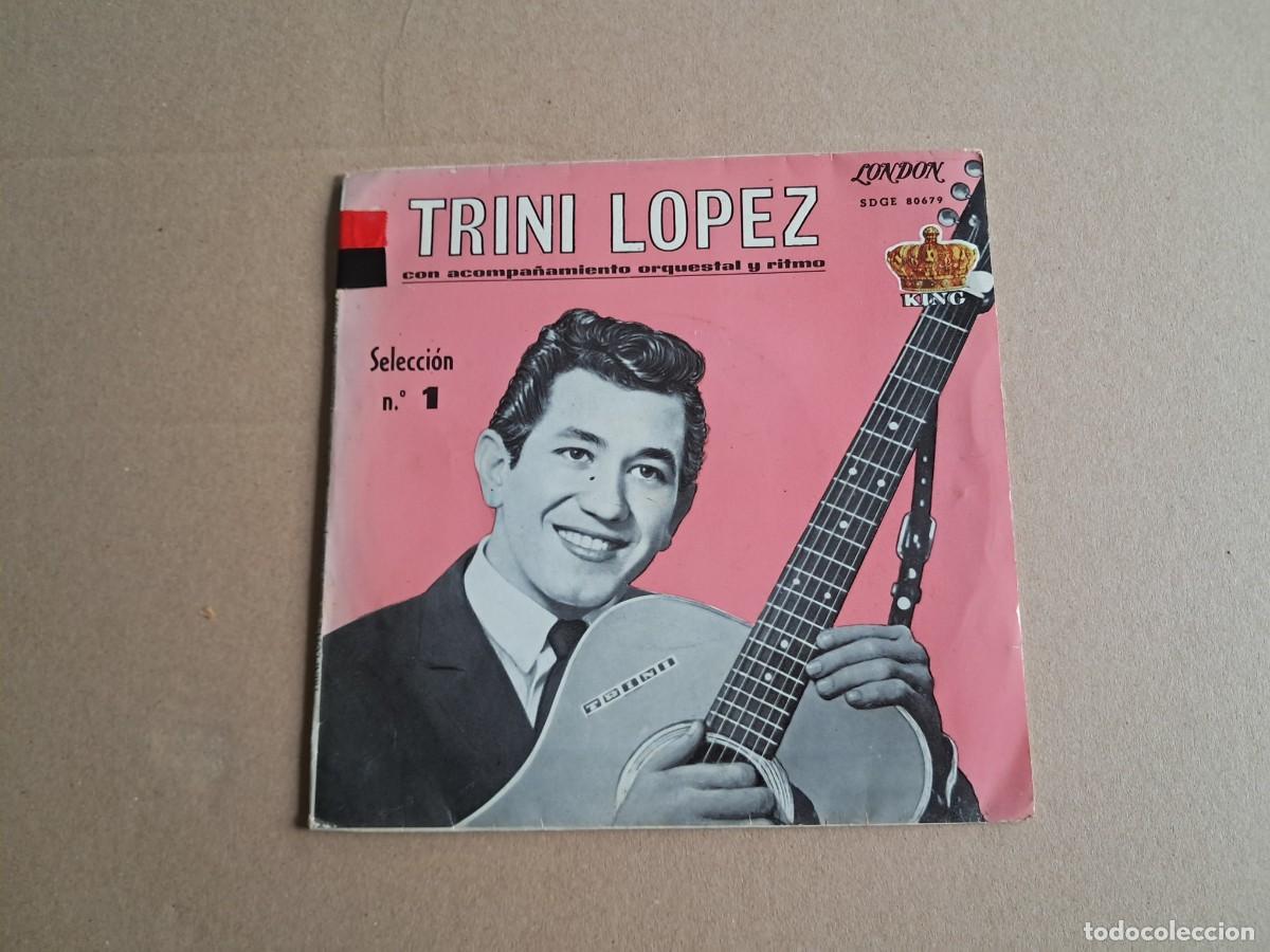 Discos de vinilo: TRINI LOPEZ - SELECCION N&ordm; 1 EP 4 TEMAS 1964 EDICION ESPA&Ntilde;OLA