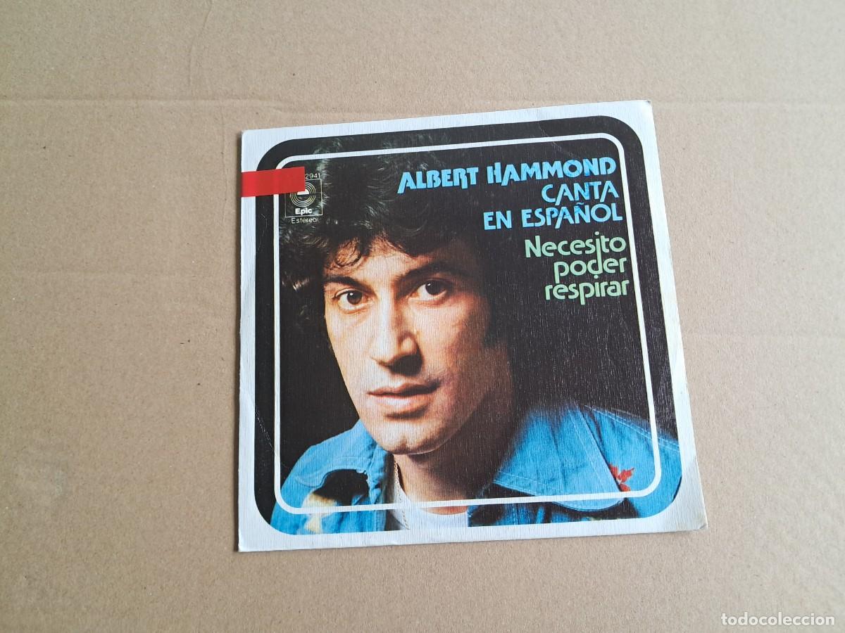 Discos de vinilo: ALBERT HAMMOND - NECESITO PODER RESPIRAR SINGLE 1974 EDICION ESPA&Ntilde;OLA