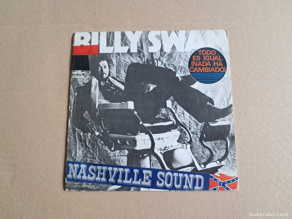 Discos de vinilo: BILLY SWAN - TODO ES IGUAL ( NADA HA CAMBIADO ) SINGLE 1975 EDICION ESPA&Ntilde;OLA