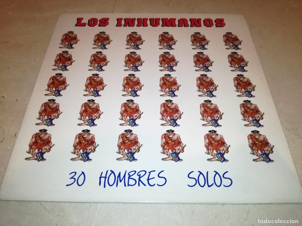 Discos de vinilo: LOS INHUMANOS-30 HOMBRES SOLOS-ORIGINAL 1988-EN MUY BUEN ESTADO