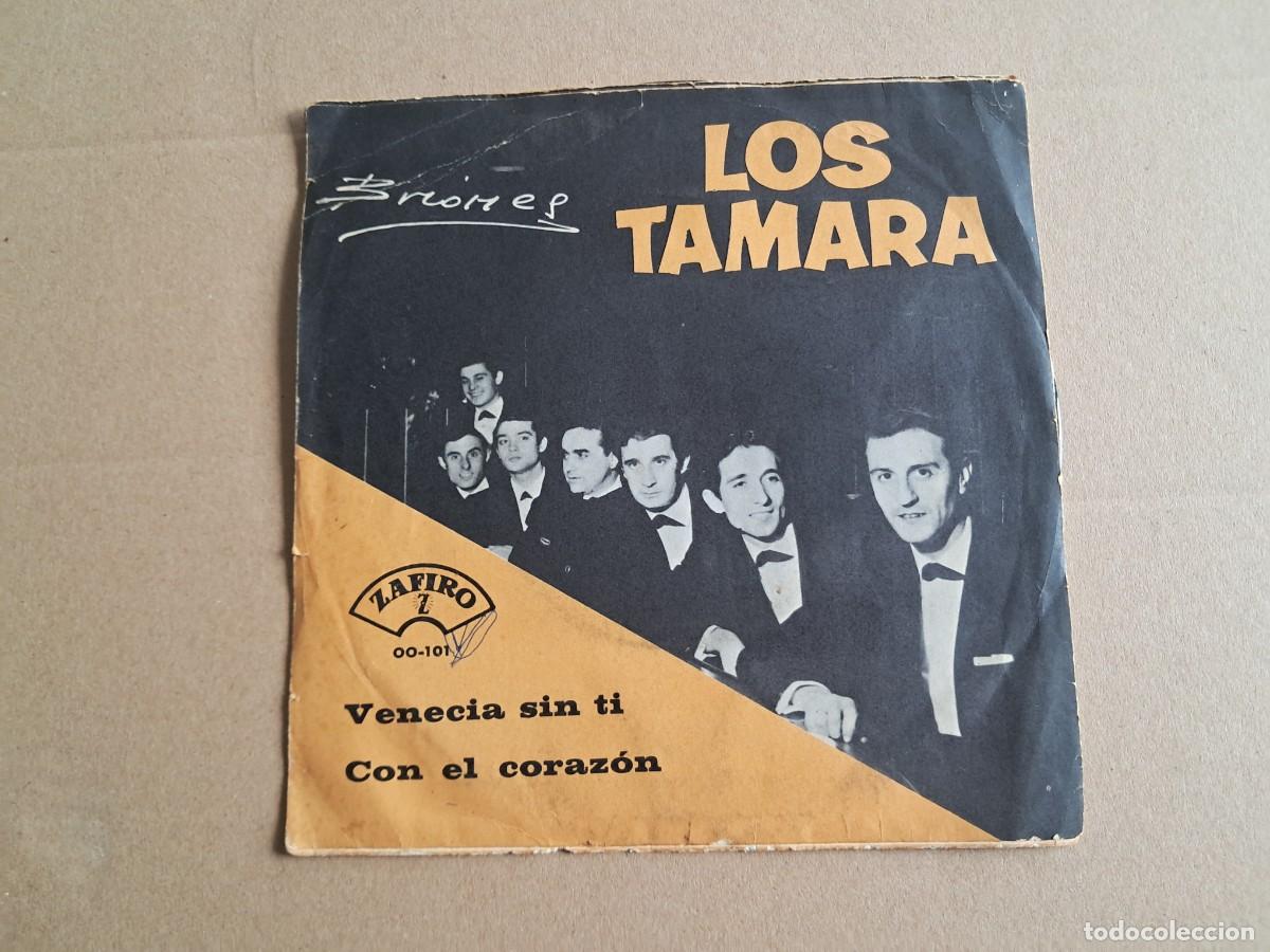 Discos de vinilo: LOS TAMARA - VENECIA SIN TI SINGLE 1965 - Foto 3