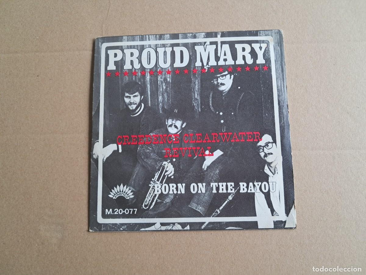 Discos de vinilo: CREEDENCE CLEARWATER REVIVAL - PROUD MARY SINGLE 1969 EDICION ESPA&Ntilde;OLA
