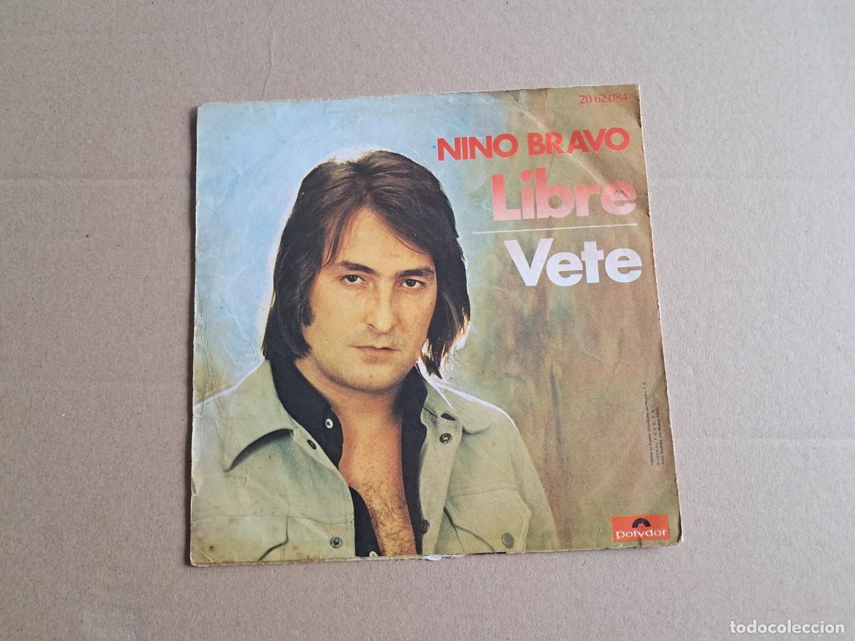 Discos de vinilo: NINO BRAVO - LIBRE SINGLE 1972 - Foto 3
