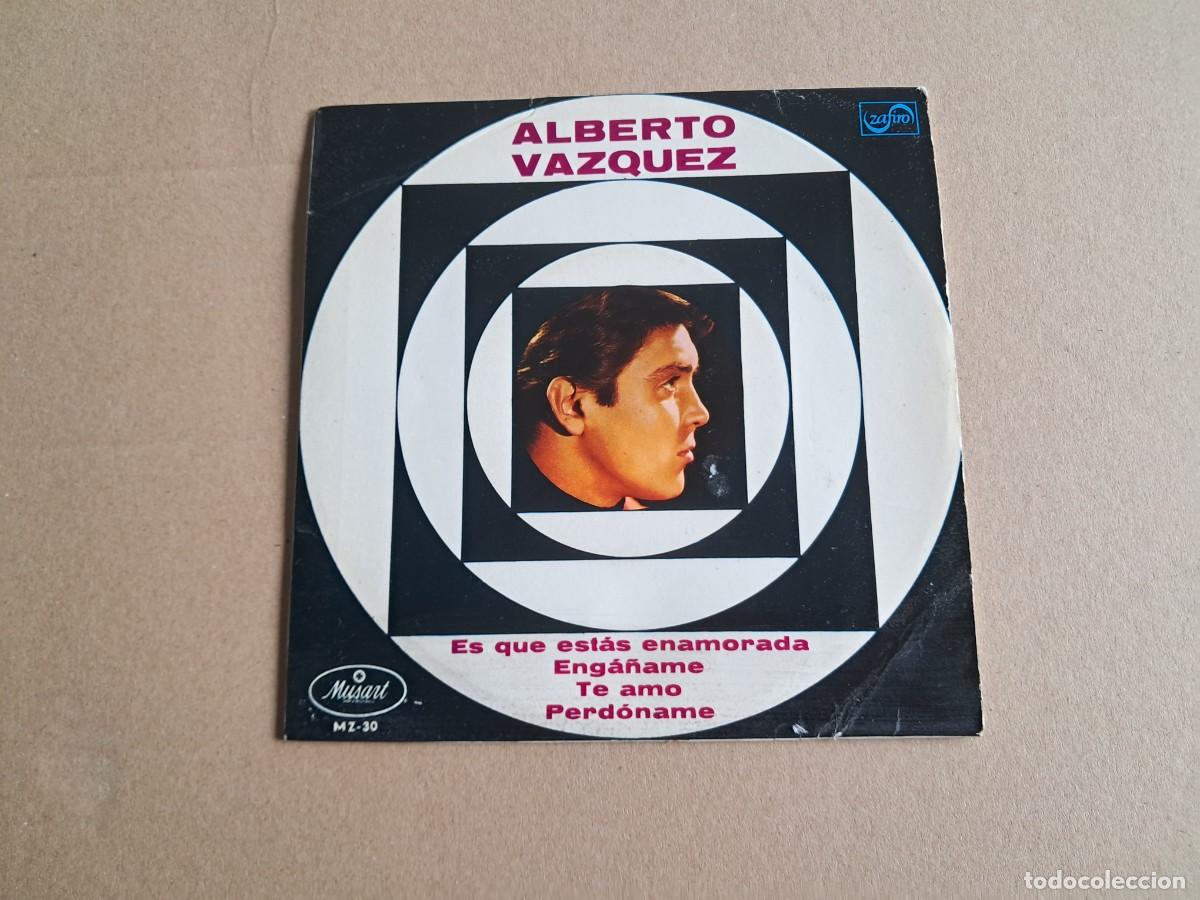 Discos de vinilo: ALBERTO VAZQUEZ - ES QUE ESTAS ENAMORADA EP 4 TEMAS 1968