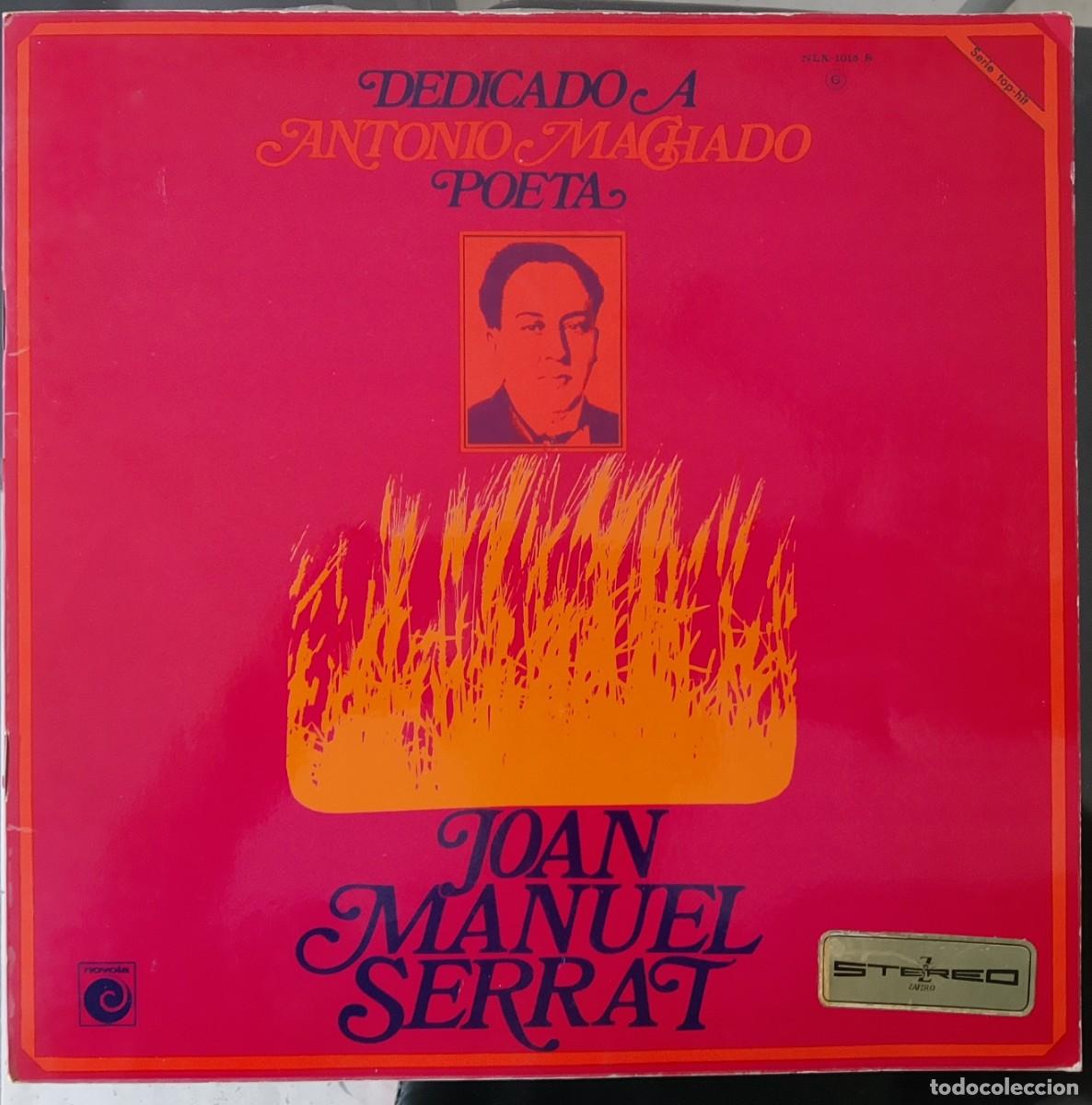 Discos de vinilo: Joan Manuel Serrat. Dedicado a Antonio Machado poeta. Vinilo LP.