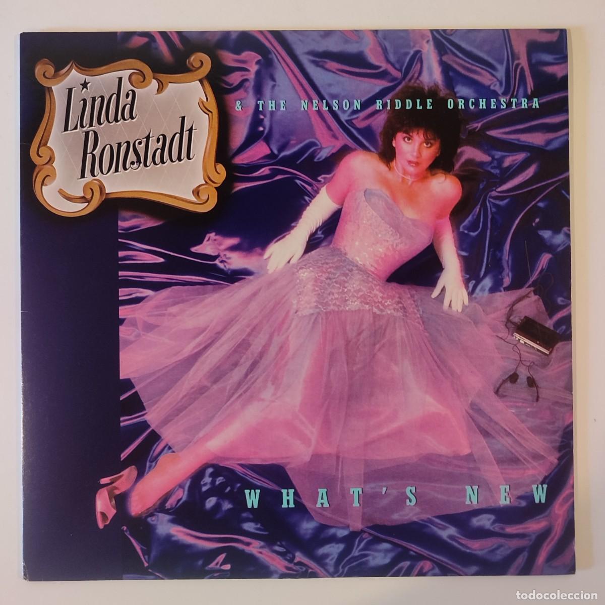 Discos de vinilo: Linda Ronstadt & The Nelson Riddle Orchestra - What's New