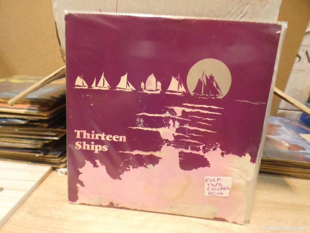Disques de vinyle: ARKANSAS1980 LOTT719 VINILO MUY BUEN ESTADO THIRTEEN SHIPS FOLK TAPA CHUNGA AGUA