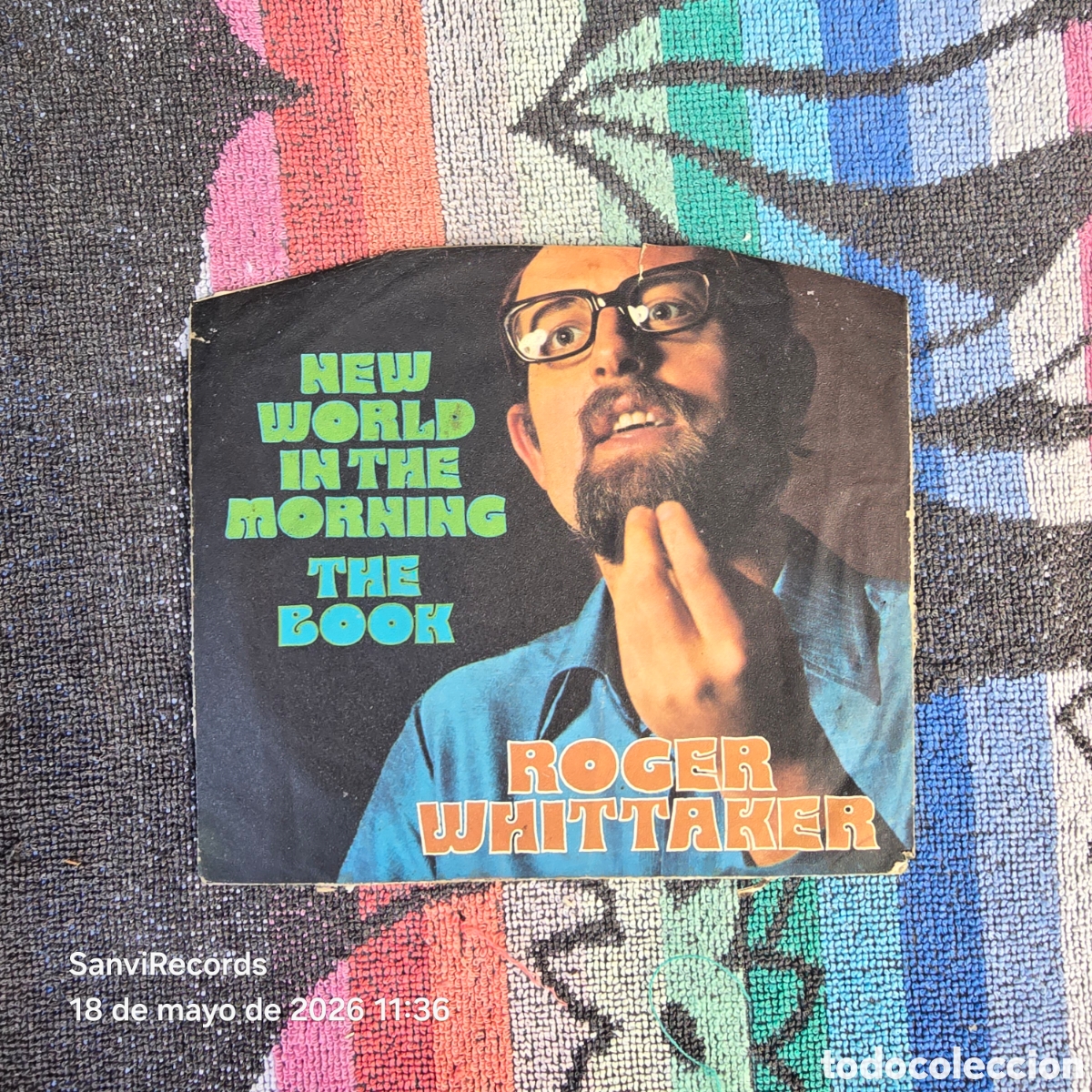 Discos de vinilo: [SINGLE] ROGER WHITTAKER: NEW WORLD IN THE MORNING - THE BOOK (PHILIPS) (1970)