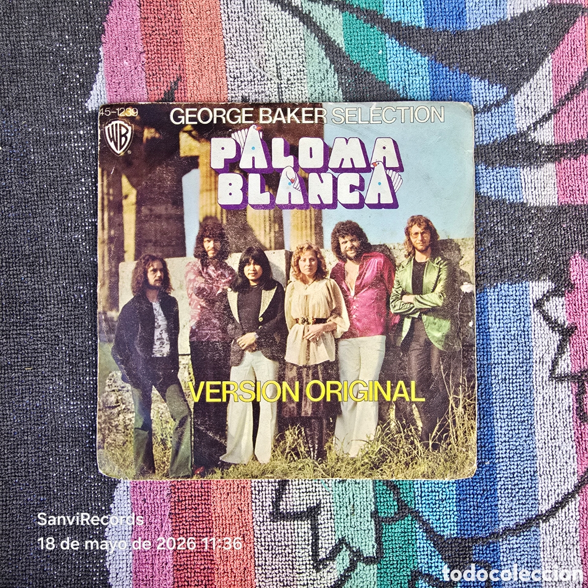 Discos de vinilo: [SINGLE] GEORGE BAKER SELECTION: PALOMA BLANCA - DREAMBOAT (WARNER BROS) (1975)