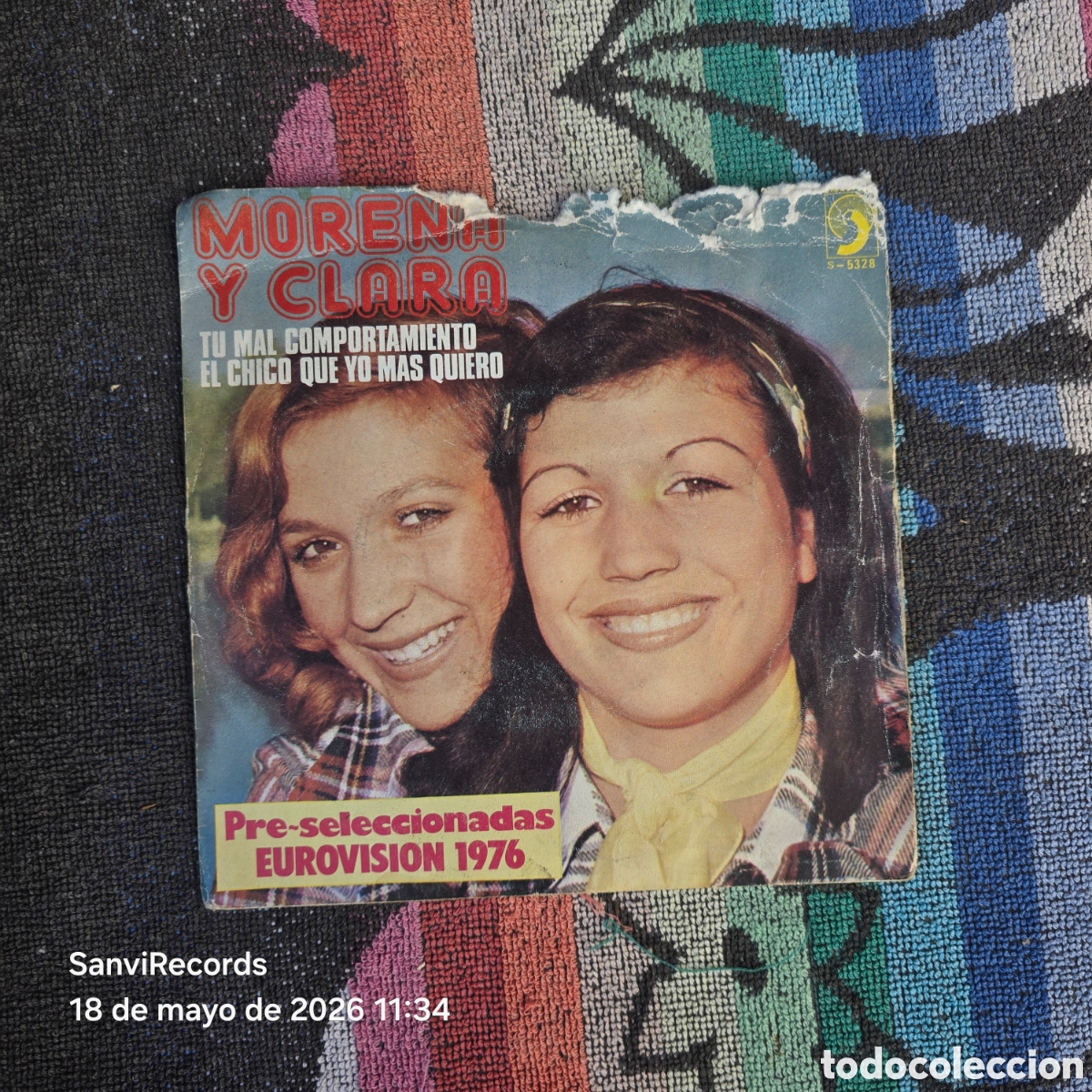 Discos de vinilo: [SINGLE] MORENA Y CLARA: TU MAL COMPORTAMIENTO - EL CHICO QUE YO M&Aacute;S QUIERO (DISCOPHON) (1976)