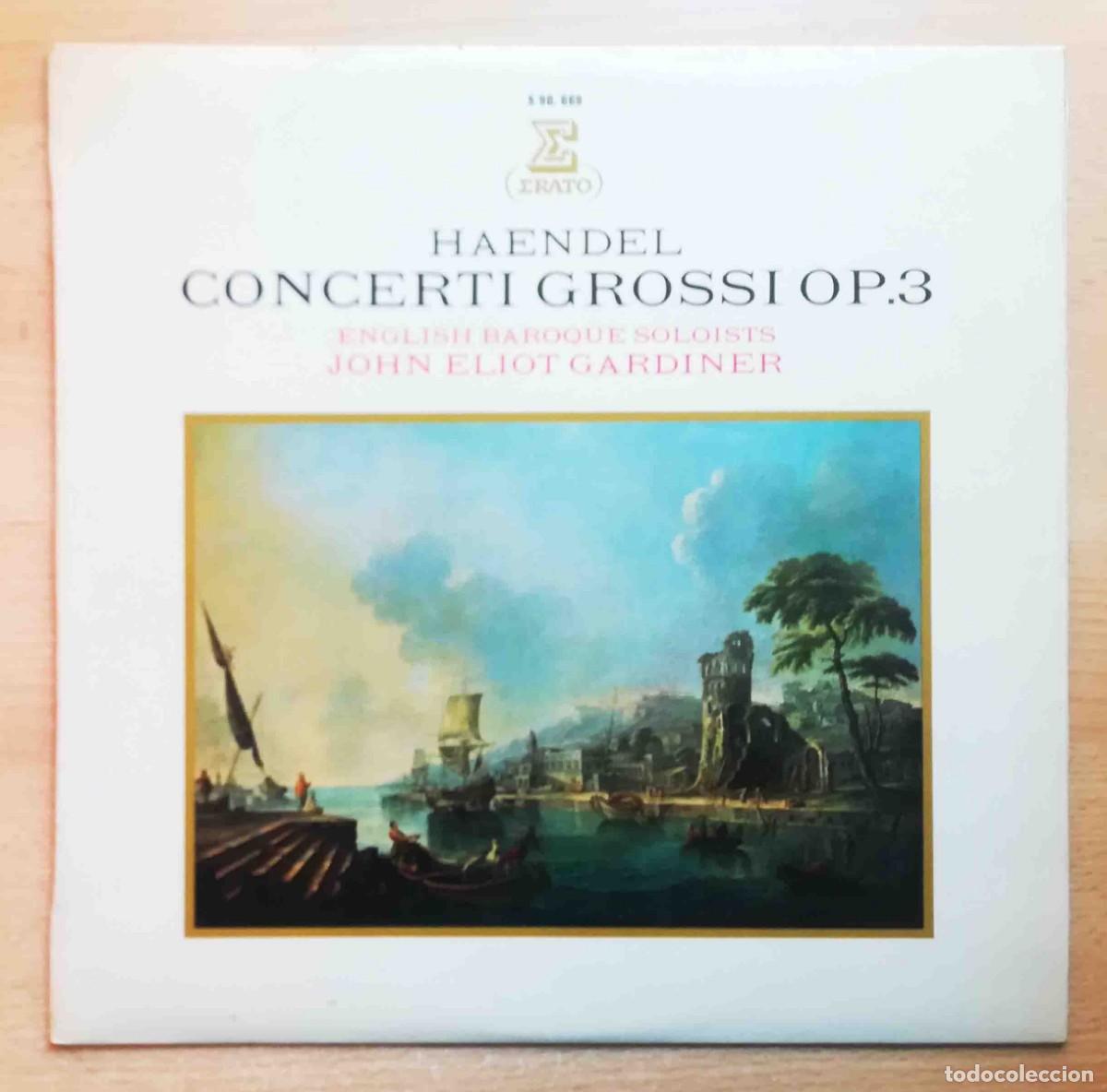 Disques de vinyle: Haendel. Concerti Grossi. Op. 3. john Eliot Gardiner. English Baroque Soloists.