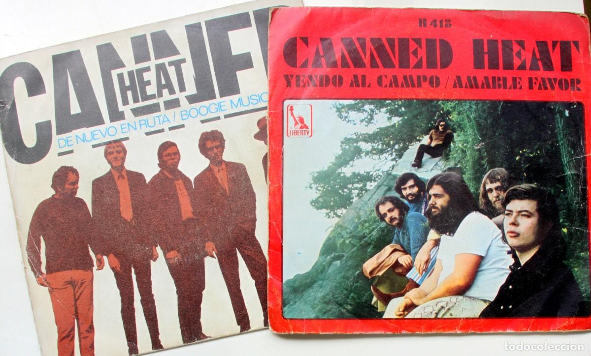 Discos de vinilo: CANNED HEAT: ON THE ROAD AGAIN / BOOGIE MUSIC // YENDO AL CAMPO / AMABLE FAVOR - HISPAVOX 1965-68