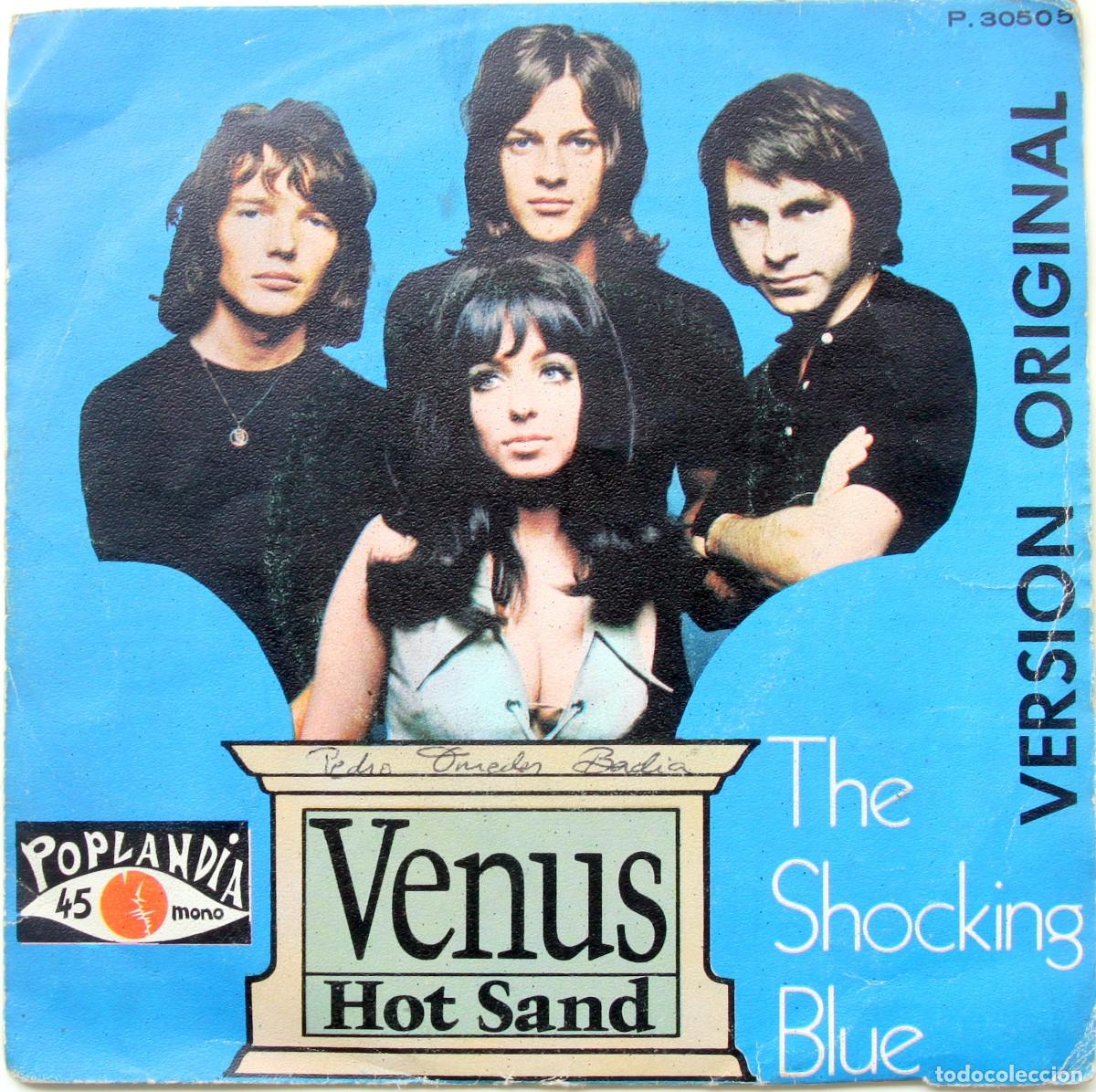 Discos de vinilo: THE SHOCKING BLUE: VENUS / HOT SAND - POPLANDIA 1969