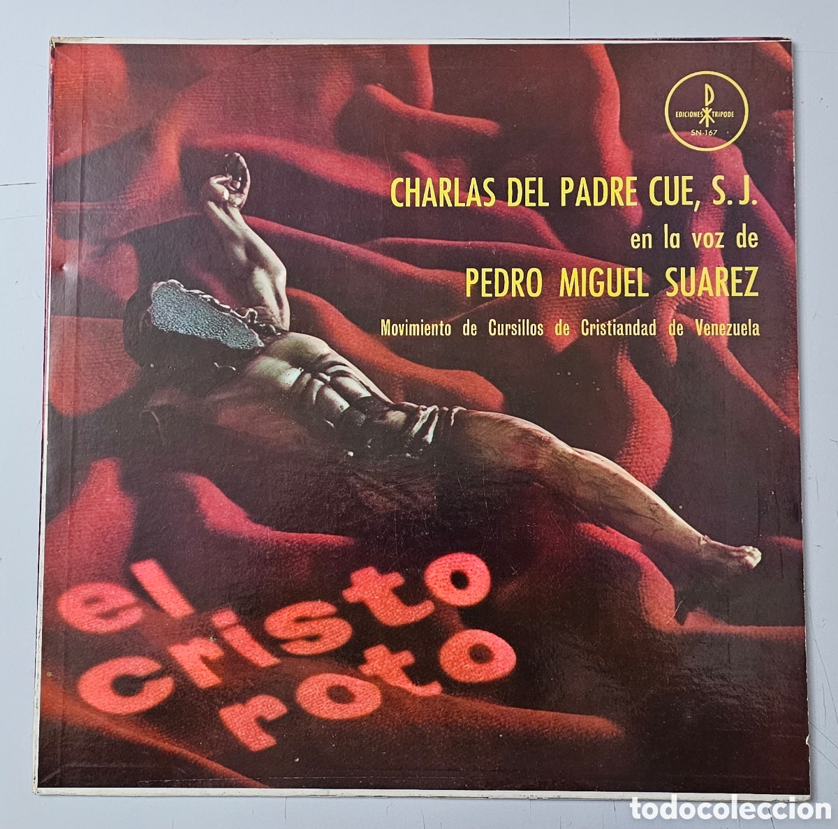 Discos de vinilo: LP PEDRO MIGUEL SUAREZ - Charlas del Padre Cue/El cristo roto (Venezuela Privado 19??) XIAN MEGARARE