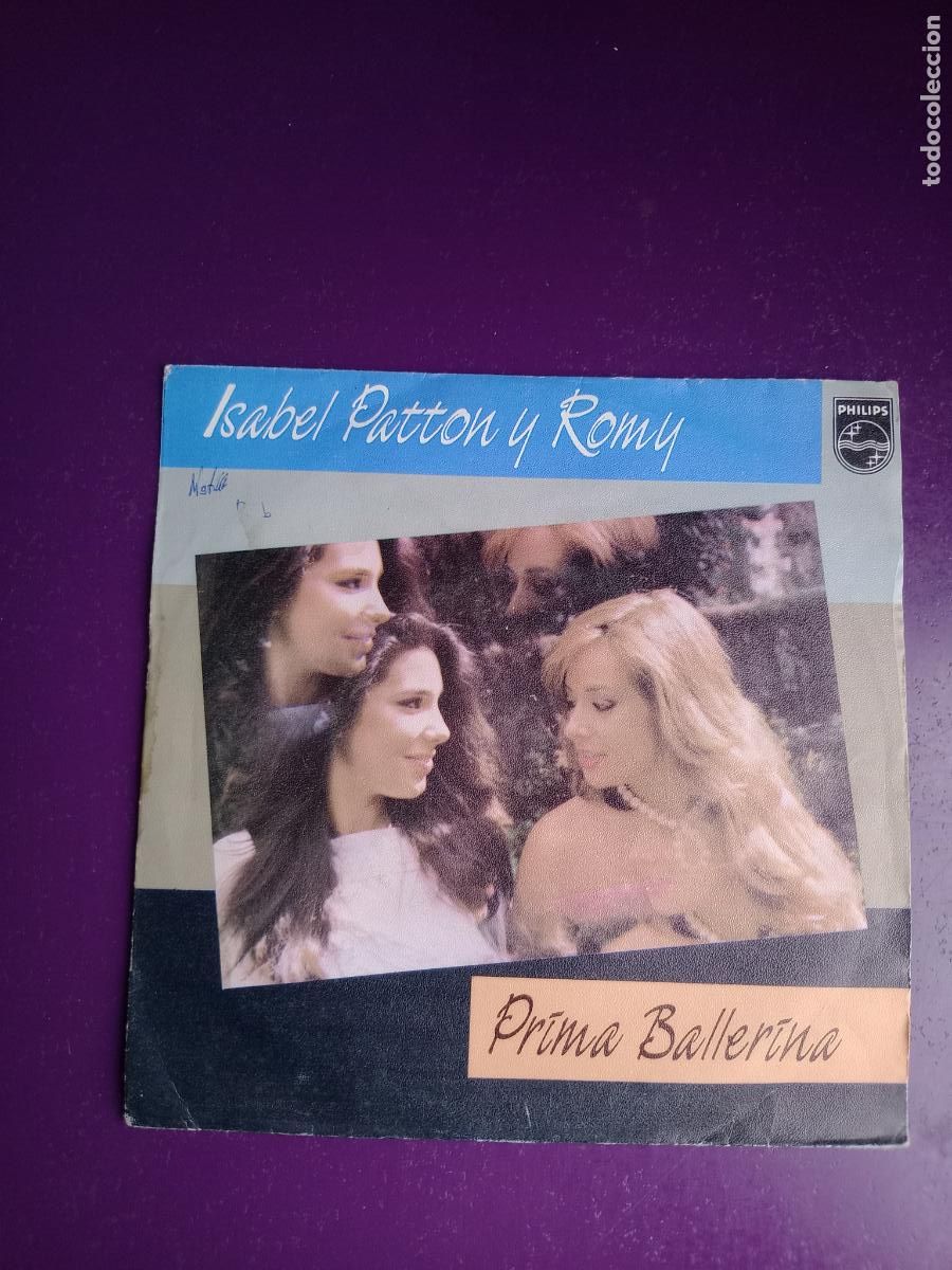 Discos de vinilo: Isabel Patton Y Romy &ndash; Prima Ballerina - Sg PHILIPS 1984 - POP 80'S DISCO