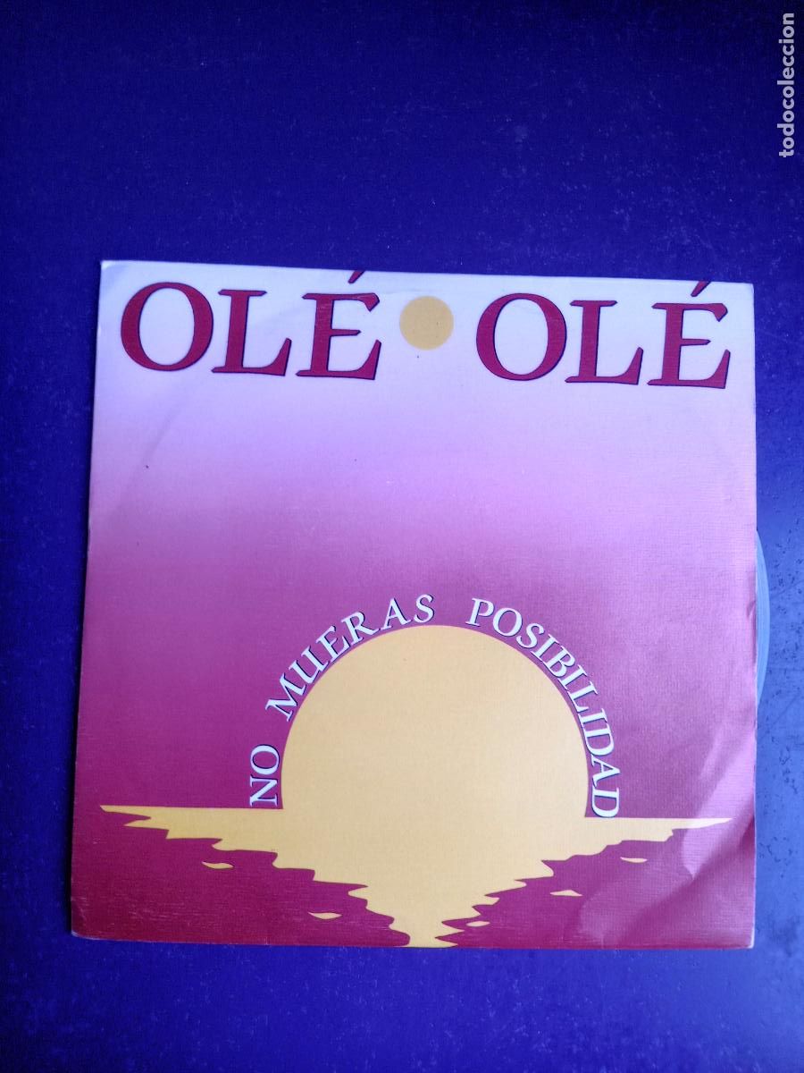 Discos de vinilo: Ol&eacute; Ol&eacute; &lrm;&ndash; No Mueras Posibilidad - Sg HISPAVOX 1992 - TECNO POP 80'S - sin uso