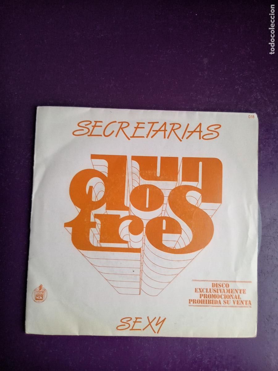 Discos de vinilo: Secretarias &lrm;UN DOS TRES , 1,2,3 &ndash; Sexy - Sg HISPAVOX 1983 - TVE 80'S - ELECTRONICA DISCO