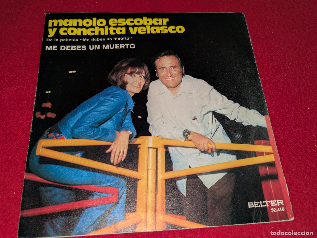 Discos de vinilo: ME DEBES UN MUERTO BSO Manolo Escobar & Conchita Velasco EP 7'' 1971 BELTER 4 CANCIONES