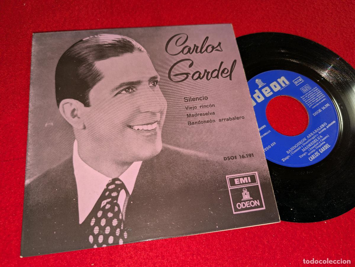 Discos de vinilo: CARLOS GARDEL Silencio/Viejo rincon/Madreselva/Bandoneon Arrabalero EP 7'' 19?? ESPA&Ntilde;A SPAIN