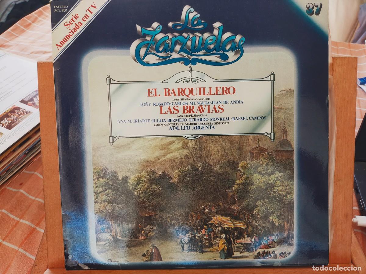 Discos de vinilo: EL BARQUILLERO. LAS BRAVAS. LA ZARZUELA. LA EDAD DE ORO DE LA ZARZUELA. N&ordm; 37. DISCOS COLUMBIA. 1980