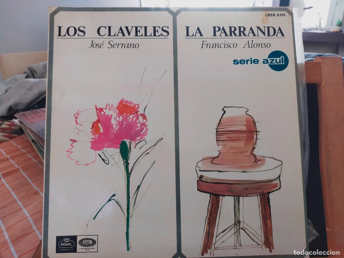 Discos de vinilo: LOS CLAVELES - LA PARRANDA. SERIE AZUL. ZARZUELA Y SAINETE L&Iacute;RICO. COMPA&Ntilde;&Iacute;A DEL GRAM&Oacute;FONO. 1967