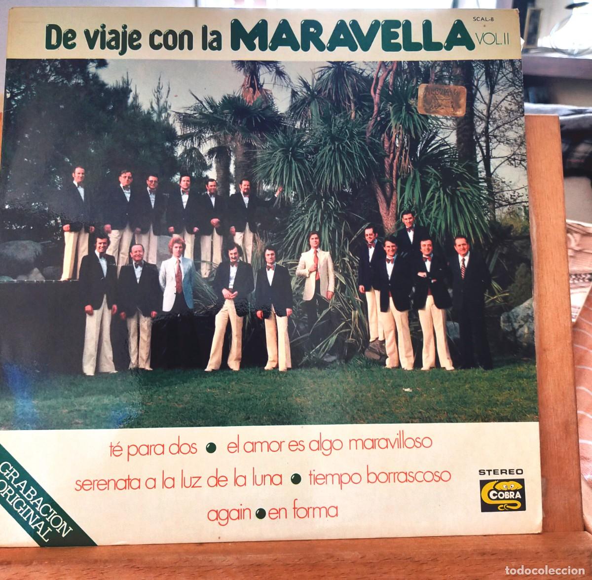 Discos de vinilo: ORQUESTA MARAVELLA. DE VIAJE CON LA MARAVELLA. VOL. II. COBRA. DIFESCO 16 TEMAS. 1978
