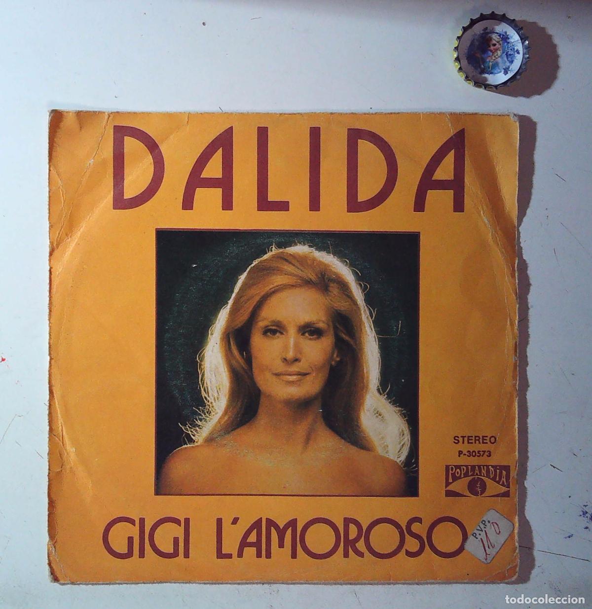 Discos de vinilo: DALIDA CANTA EN ESPA&Ntilde;OL GIGIG L'AMOROSO TENIA DIECIOCHO A&Ntilde;OS