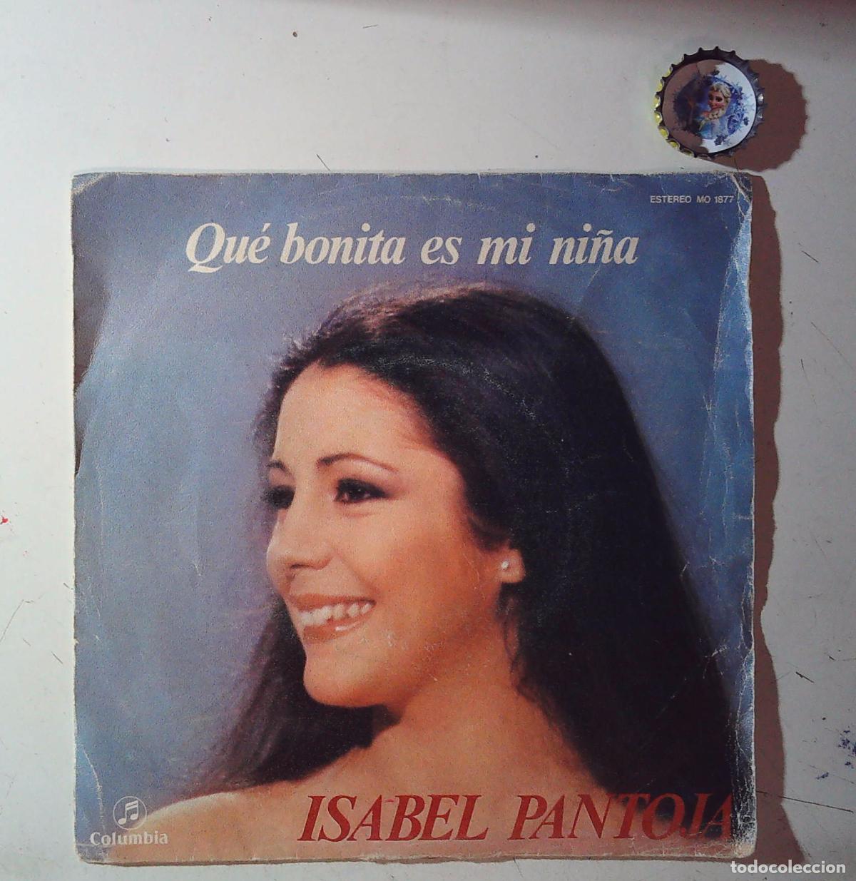 Discos de vinilo: ISABEL PANTOJA QUE BONITA ES MI NI&Ntilde;A EL ERA EL