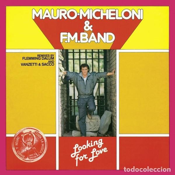 Discos de vinilo: Mauro Micheloni & F.M. Band &ndash; Looking For Love-GERMANY-2022-MAXI SINGLE--COPIA NUEVA