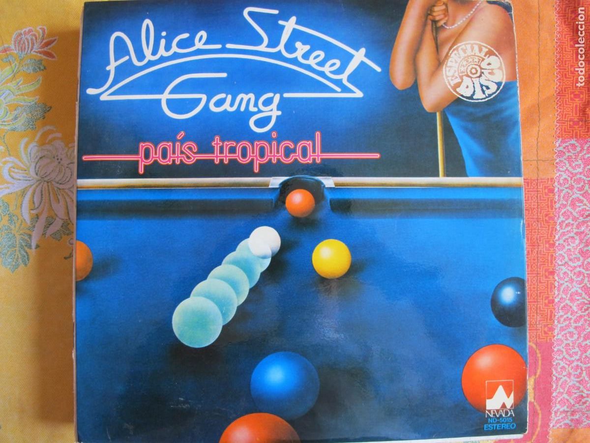 Dischi in vinile: LP - ALICE STREET GANG - PAIS TROPICAL (SPAIN, DIAL DISCOS 1978)