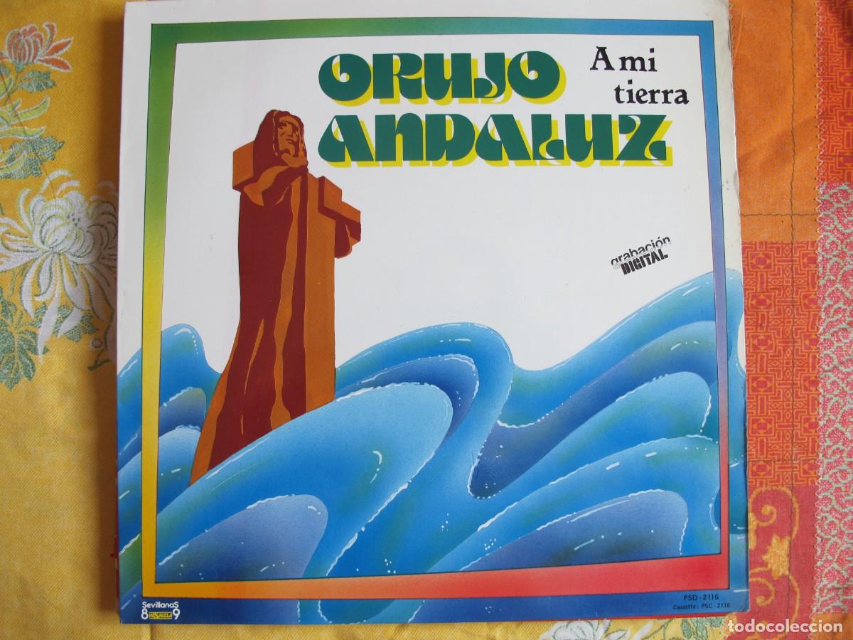 Discos de vinilo: LP - ORUJO ANDALUZ - A MI TIERRA (SPAIN, DISCOS PASARELA 1989)