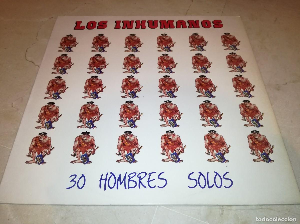Discos de vinilo: LOS INHUMANOS-30 HOMBRES SOLOS-ORIGINAL 1988-VINILO EN MUY BUEN ESTADO