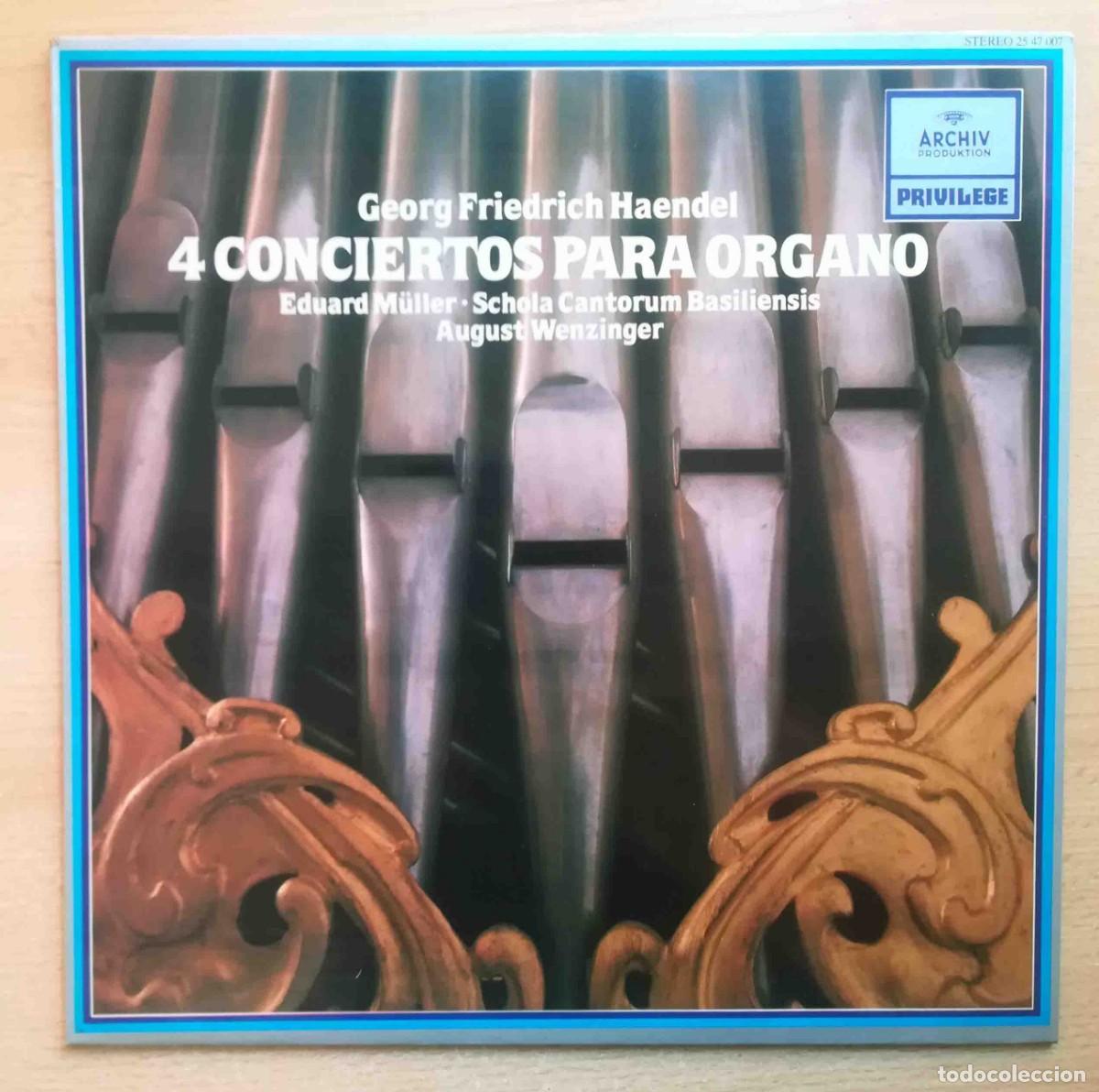 Discos de vinilo: Georg Friedrich Haendel. 4 Conciertos para &oacute;rgano. August Wenzinger.