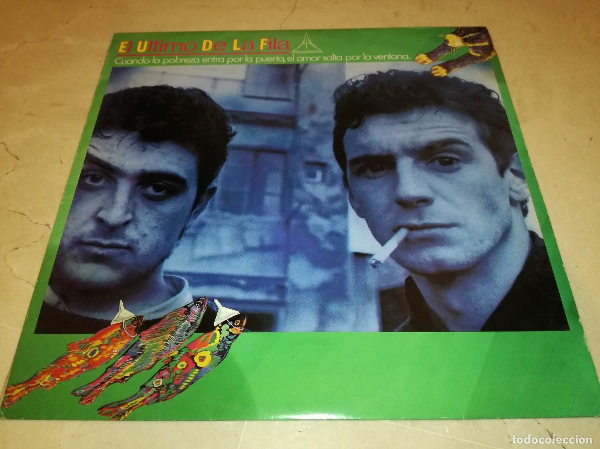 Discos de vinilo: EL ULTIMO DE LA FILA-CUANDO LA POBREZA ENTRA POR LA PUERTA, EL AMOR SALTA POR LA VENTANA