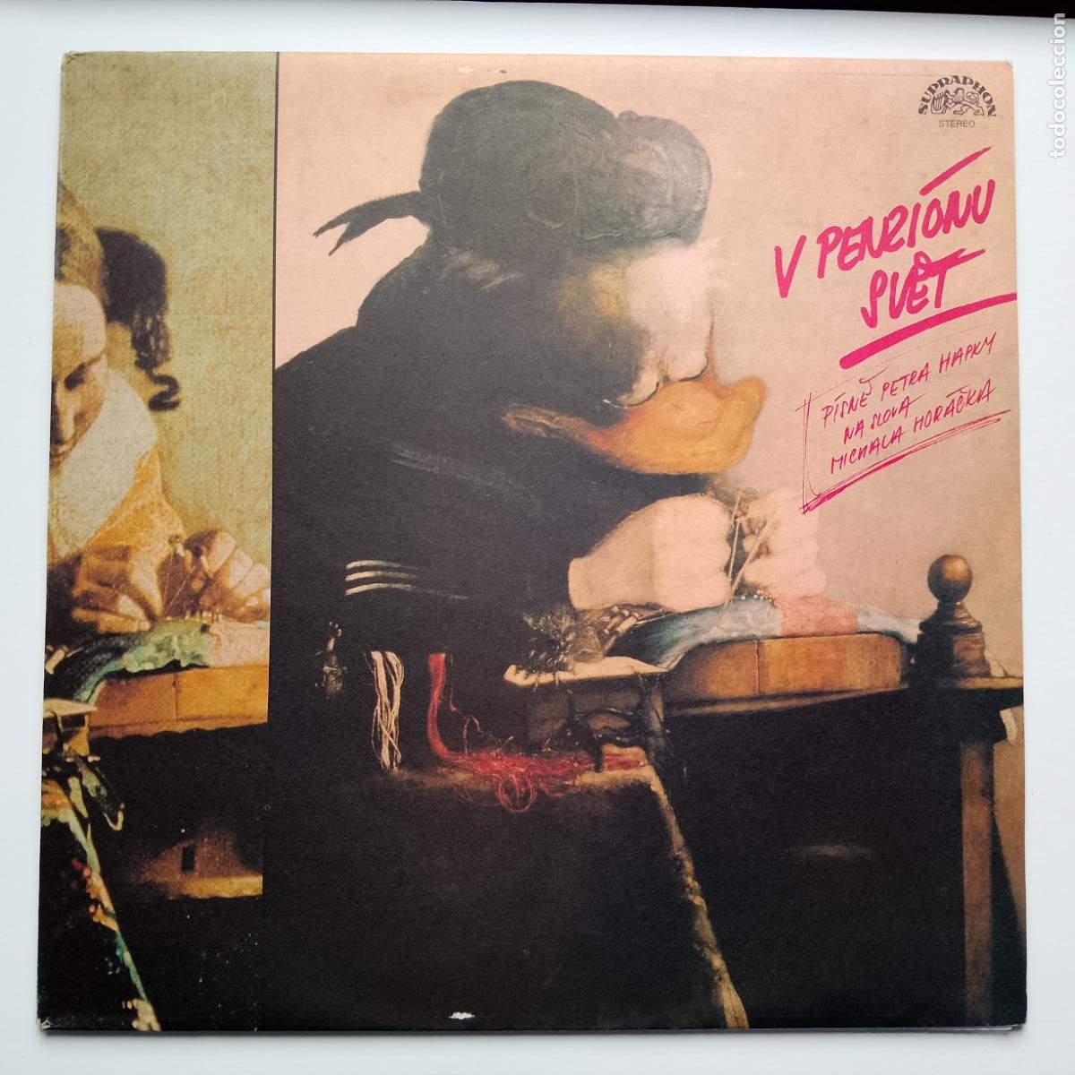 Discos de vinilo: Hapka/Hor&aacute;ček-V Penzi&oacute;nu Svět (LP Supraphon 1989) chanson checoslovaca, portada Vermeer...