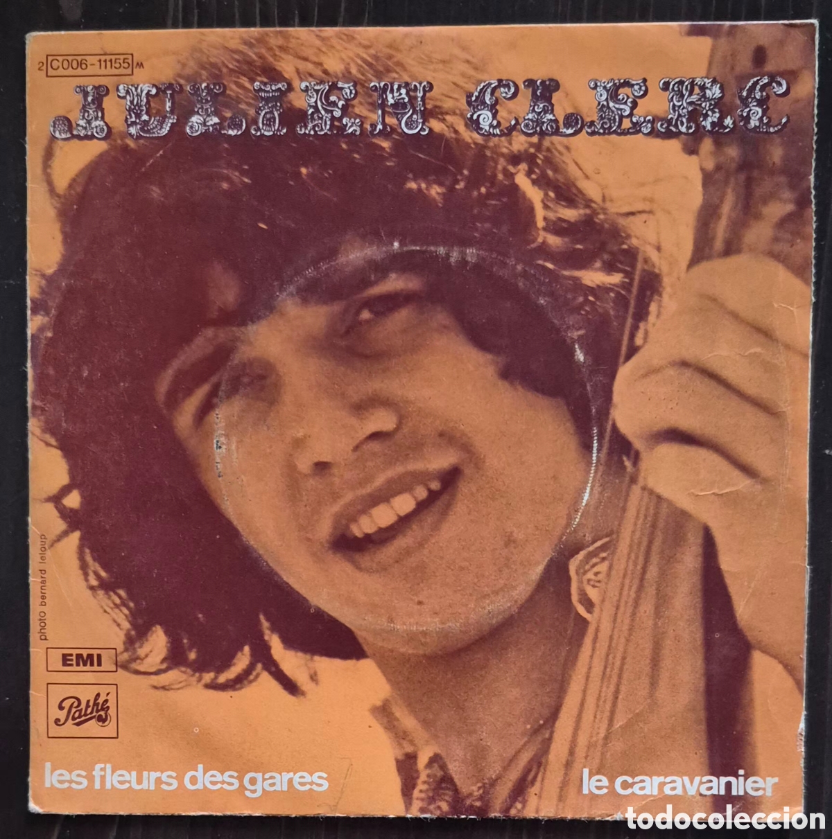 Discos de vinilo: SINGLE - JULIEN CLERC - LES FLEURS DES GARES - 1970 FRANCIA